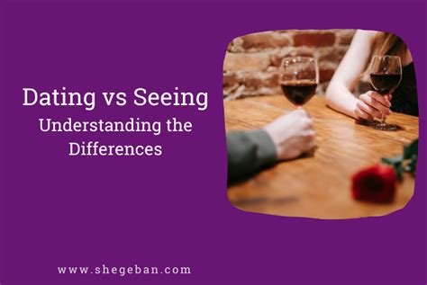 dating versus seeing